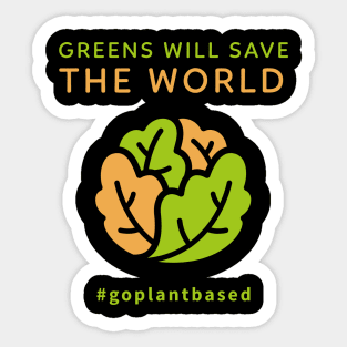 Vegan for the planet, Plant based diet design Sticker